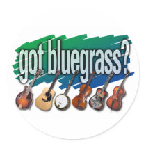 "Got Bluegrass?" Stickers