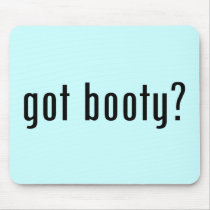 got booty? mousepads by gottees got booty? mousepads