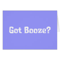 Got Booze Gifts cards