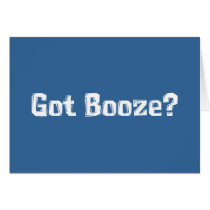 Got Booze Gifts cards