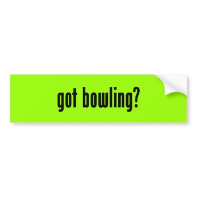 got bowling? bumper sticker