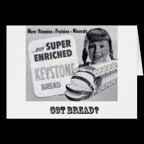 Got Bread? cards