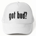 got bud? hats