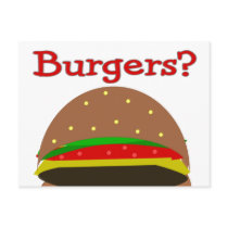 Got Burgers?? Funny Burger Lover Gifts/Shirts postcards by gailg1957 Got Burgers?? Funny Burger Lover Gifts/Shirts postcards