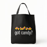 Got Candy? Trick or Treat bag Got Candy? Trick or Treat bag