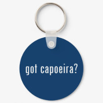 got capoeira? keychains by gottees got capoeira? keychains