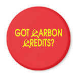 Got Carbon Credits? Refrigerator Magnet