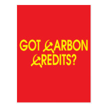 Got Carbon Credits? Post Card