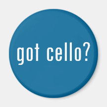 got cello? fridge magnets