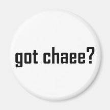 got chaee? refrigerator magnet