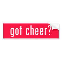 got cheer? bumper stickers