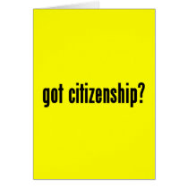 got citizenship? card