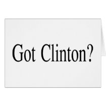 Got Clinton? cards