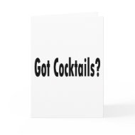 Got Cocktails? card