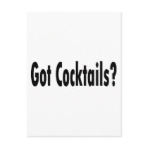 Got Cocktails postcards by CelebrationZazzle Got Cocktails postcards