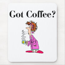 Got Coffee Mouse Pad mousepads
