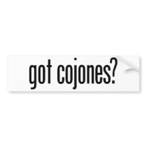 Got Cojones bumper stickers