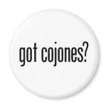 Got Cojones