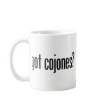 Got Cojones Coffee Mugs