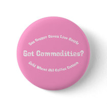 Got Commodities Gifts buttons