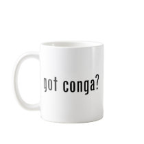 got conga? mugs