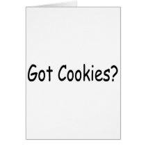 Got Cookies Card
