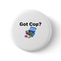 Got Cop? (Donuts) buttons by CelebrationZazzle Got Cop? (Donuts) buttons