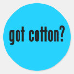 got cotton? round stickers