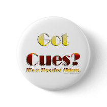 Got Cues? (Text Only) Pins