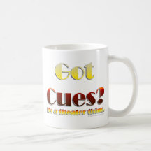 Got Cues? (Text Only) Mugs