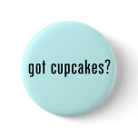 got cupcakes? buttons