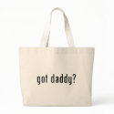 got daddy? bags
