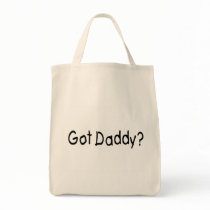 Got Daddy? (Blk) bags