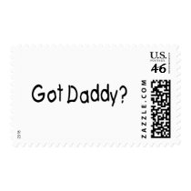 Got Daddy? (Blk) Stamp