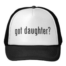 got daughter? trucker hat