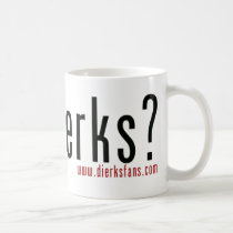 Got Dierks? mugs