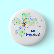 Got Dragonflies?-Button buttons