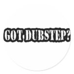 GOT DUBSTEP? stickers