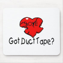 Got Duct Tape Mousepads