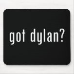 got dylan? mouse pad