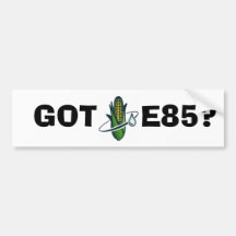 GOT, E85? BUMPER STICKERS