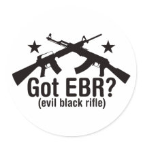 Got EBR? AR15 and AK47 stickers