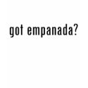 got empanada? t-shirts