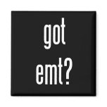 got emt? fridge magnets