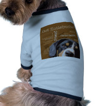 Got Entlebucher? Dog T-shirt