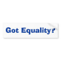 Got Equality? bumper stickers by pagetjones Got Equality? bumper stickers