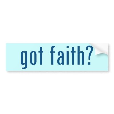 got faith? bumper stickers by gottees