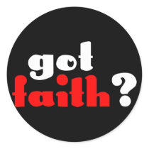 Got Faith? stickers