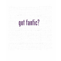 Got Fanfic? t-shirts by slytherinphoenix116 Got Fanfic? t-shirts