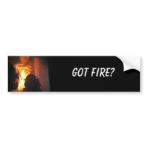 GOT FIRE? Bumper Sticker bumper stickers by bonfire46 GOT FIRE? Bumper Sticker bumper stickers